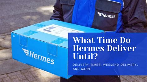 hermes bad delivery|Hermes delivery options and prices.